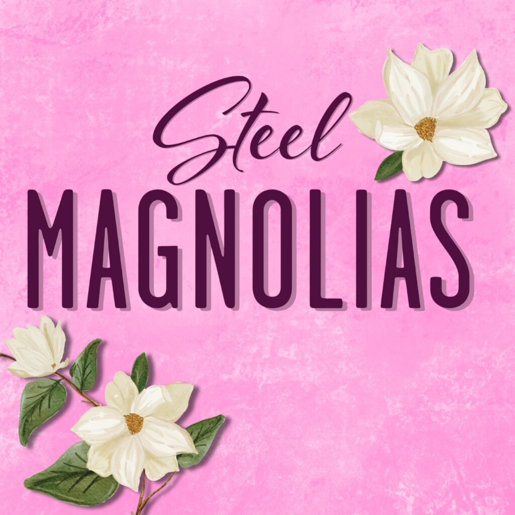 Steel Magnolia! Logo